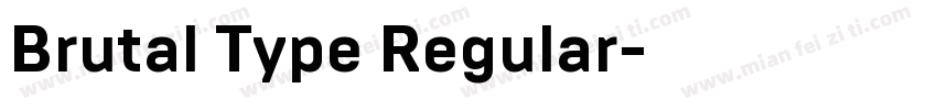 Brutal Type Regular字体转换